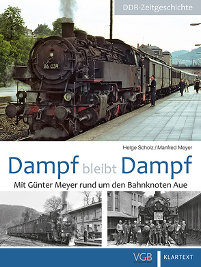 Dampf bleibt Dampf 3 von Meyer,  Manfred, Scholz,  Helge