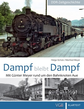 Dampf bleibt Dampf von Meyer,  Günter, Scholz,  Helge