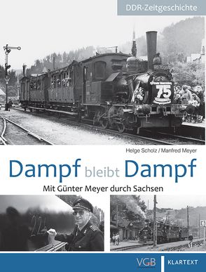 Dampf bleibt Dampf von Meyer,  Manfred, Scholz,  Helge