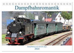 Dampfbahnromantik – Dampfbahnen auf schmaler Spur (Tischkalender 2024 DIN A5 quer), CALVENDO Monatskalender von Bujara,  André