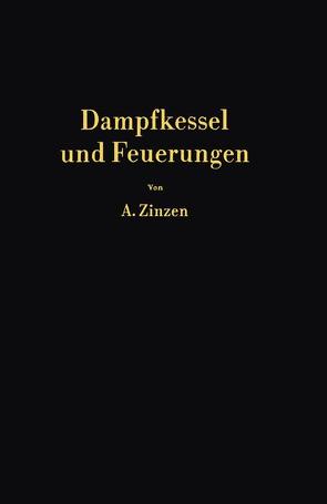 Dampfkessel und Feuerungen von Zinzen,  Arthur