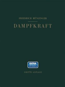 Dampfkraft von Münzinger,  Friedrich