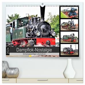 Dampflok-Nostalgie – 2024 schwergewichtige Lokomotiven (hochwertiger Premium Wandkalender 2024 DIN A2 quer), Kunstdruck in Hochglanz von Klünder,  Günther