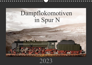 Dampflokomotiven in Spur N (Wandkalender 2023 DIN A3 quer) von Ritter Fotografie,  Christian