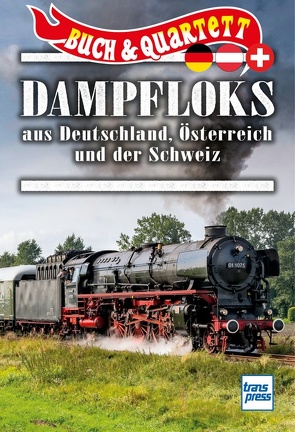 Dampfloks aus Deutschland, Österreich und Schweiz