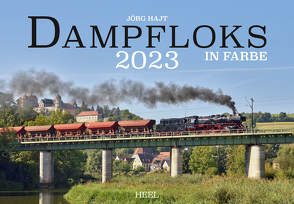 Dampfloks in Farbe 2023 von Hajt,  Jörg