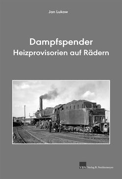 Dampfspender – Heizprovisorien auf Rädern von Lukow,  Jan