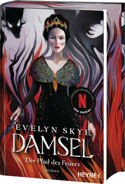 Damsel – Der Pfad des Feuers von Lieke,  Nina, Skye,  Evelyn