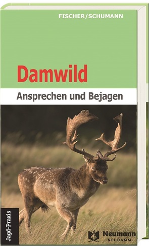 Damwild von Fischer,  Manfred, Schumann,  Hans-Georg