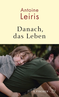 Danach, das Leben von Heinemann,  Doris, Leiris,  Antoine