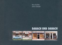 Danach und Danach von Berg,  Jan, Dierssen,  Klaus, Lüttge,  Dieter, Schädel,  Ditmar