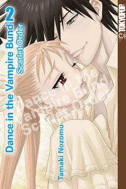 Dance in the Vampire Bund – Scarlet Order 02 von Tamaki,  Nozomu