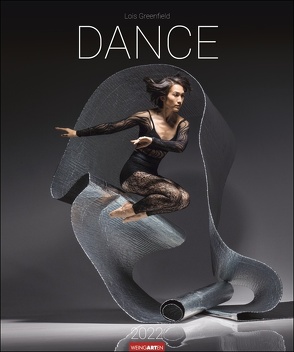 Dance – Lois Greenfield Kalender 2022 von Greenfield,  Lois, Weingarten