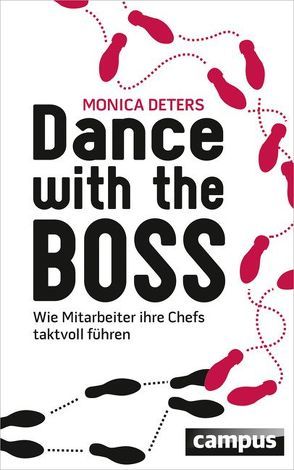 Dance with the Boss von Deters,  Monica