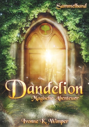 Dandelion von Wimper,  Ivonne K.