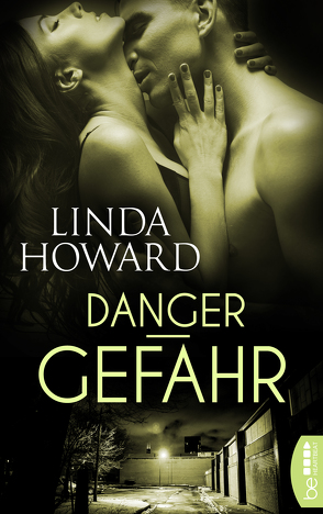 Danger – Gefahr von Howard,  Linda, Mengden,  Leon