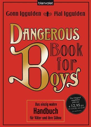 Dangerous Book for Boys von Iggulden,  Conn, Iggulden,  Hal, Kliche,  Martin