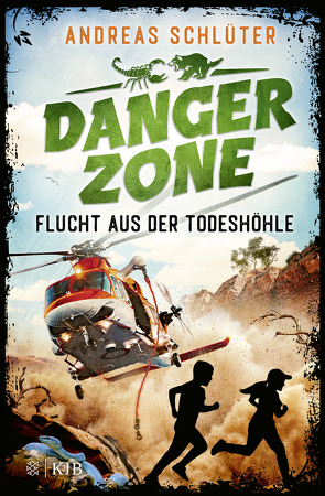 Dangerzone – Flucht aus der Todeshöhle von Kampmann,  Stefani, Schlüter,  Andreas