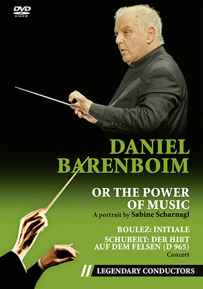 Daniel Barenboim or the Power of Music (Legendary Conductors) von Sabine,  Scharnagl