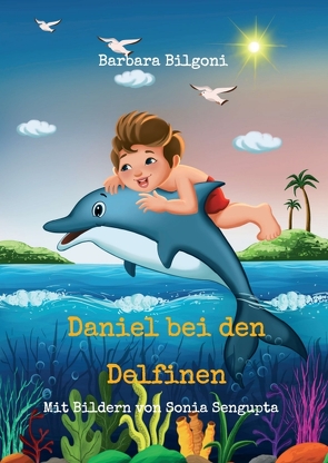 Daniel bei den Delfinen von Bilgoni,  Barbara