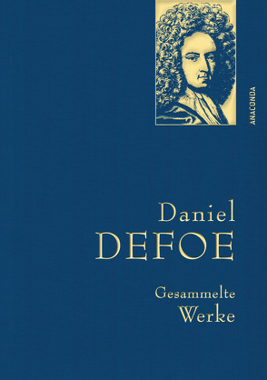 Daniel Defoe, Gesammelte Werke von Baudisch,  Paul, Betz,  Ernst, Defoe,  Daniel, Kolb,  Carl, Novak,  Hannelore