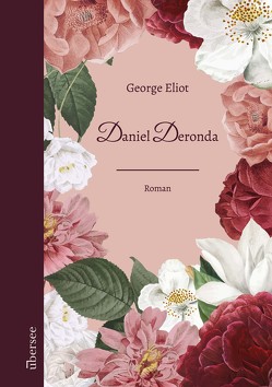 Daniel Deronda von Eliot,  George, Voll,  Nadine