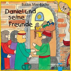 Daniel und seine Freunde von Marquardt,  Christel, Schnizer,  Andrea