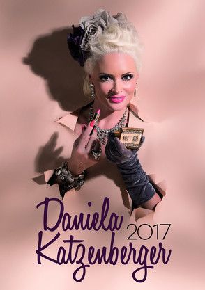 Daniela Katzenberger 2017 von Katzenberger,  Daniela