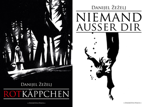 Danijel-Žeželj-Bundle: Rotkäppchen & Niemand außer dir von Žeželj,  Danijel