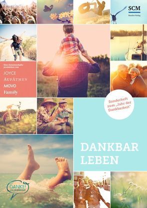 Dankbar leben lernen – Sonderheft