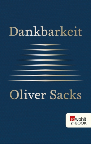 Dankbarkeit von Hayes,  Bill, Kober,  Hainer, Sacks,  Oliver