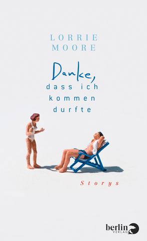 Danke, dass ich kommen durfte von Heibert,  Frank, Moore,  Lorrie