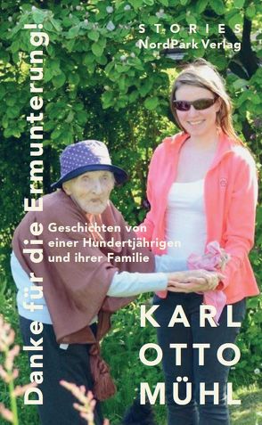 Danke für die Ermunterung! von Mühl,  Karl Otto