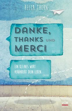 Danke, Thanks und Merci von Thorn,  Hella