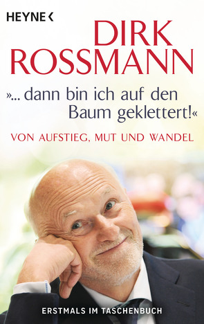 „… dann bin ich auf den Baum geklettert!“ von Käfferlein,  Peter, Köhne,  Olaf, Roßmann,  Dirk