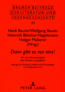 «Dann gibt es nur eins!» von Beutin,  Heidi, Beutin,  Wolfgang, Malterer,  Holger