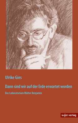 Dann sind wir auf der Erde erwartet worden von Gies,  Ulrike