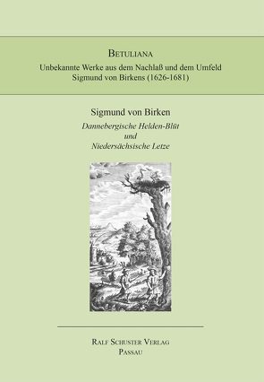 Dannebergische Helden-Blüt und Niedersächsische Letze von von Birken,  Sigmund