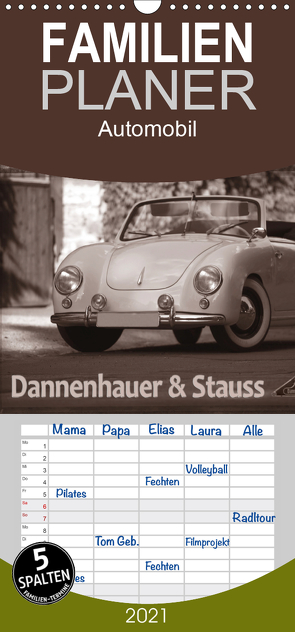 Dannenhauer & Stauss – Familienplaner hoch (Wandkalender 2021 , 21 cm x 45 cm, hoch) von Bau,  Stefan