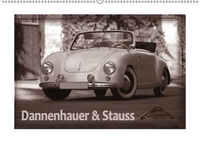 Dannenhauer & Stauss (Wandkalender 2019 DIN A2 quer) von Bau,  Stefan