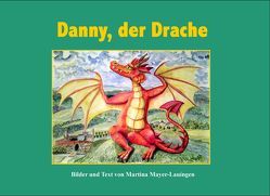 Danny, der Drache von Mayer-Lauingen,  Martina