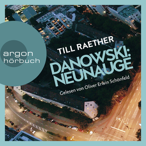 Danowski: Neunauge von Raether,  Till, Schönfeld,  Oliver Erwin