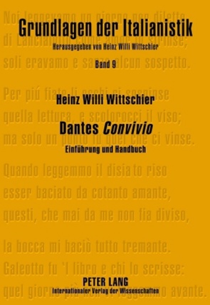 Dantes «Convivio» von Wittschier,  Heinz Willi