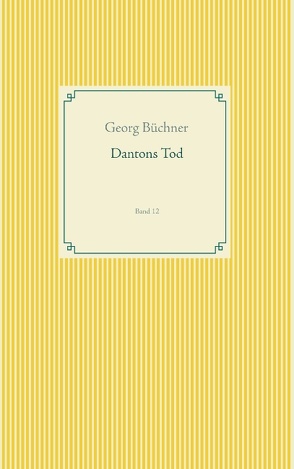 Dantons Tod von Büchner,  Georg