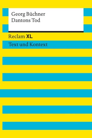 Dantons Tod. Textausgabe mit Kommentar und Materialien von Büchner,  Georg, Kellermann,  Ralf