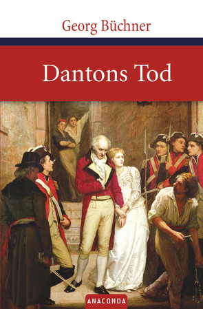 Dantons Tod von Büchner,  Georg