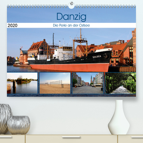 Danzig – Die Perle an der Ostsee (Premium, hochwertiger DIN A2 Wandkalender 2020, Kunstdruck in Hochglanz) von Seidl,  Helene