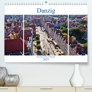 Danzig – Eine historische Schönheit (Premium, hochwertiger DIN A2 Wandkalender 2023, Kunstdruck in Hochglanz) von Michalzik,  Paul