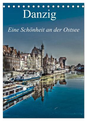 Danzig – Eine Schönheit an der Ostsee (Tischkalender 2024 DIN A5 hoch), CALVENDO Monatskalender von Michalzik,  Paul