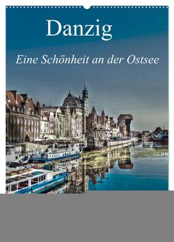 Danzig – Eine Schönheit an der Ostsee (Wandkalender 2024 DIN A2 hoch), CALVENDO Monatskalender von Michalzik,  Paul